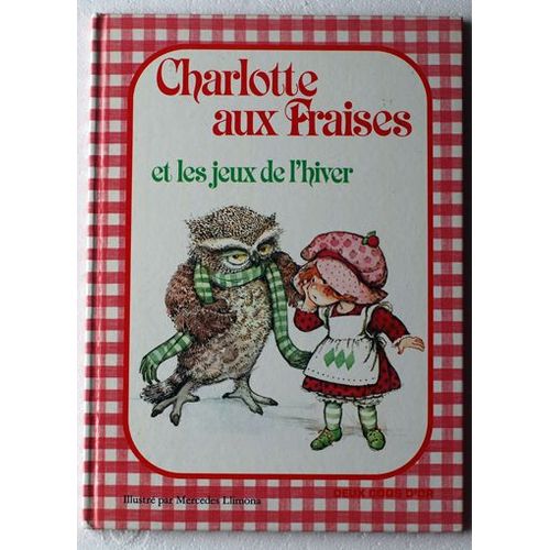 Charlotte Aux Fraises Et Les Jeux De L'hiver