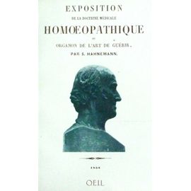 Exposition De La Doctrine Médicale Homéopathique Ou Organon De L'art De Guérir