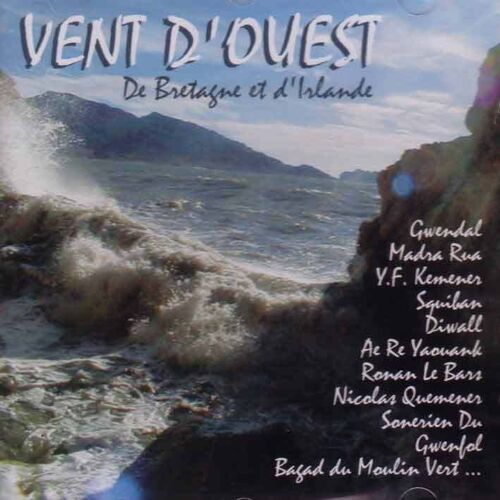 Bretagne : Vent D'ouest De Bretagne Et D'irlande