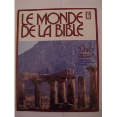 N°6 - Paul Fondateur D'églises. Le Deuxièmle Et Le Troisième Voyage