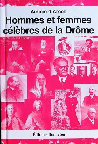 Hommes Et Femmes Célèbres De La Drôme