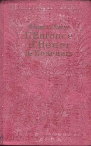 L'enfance D'henri Le Bearnais