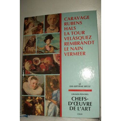 Les Grands Peintres Du 17ème Siècle