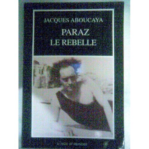 Paraz Le Rebelle