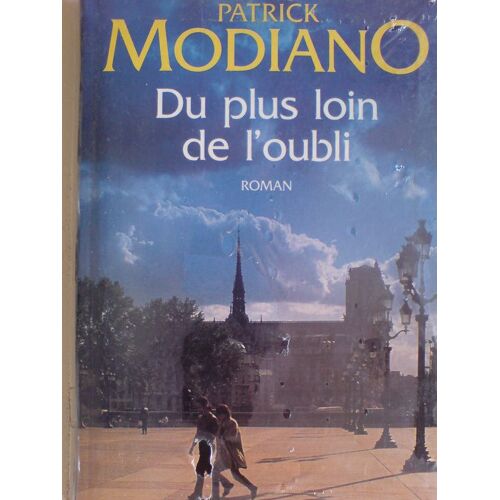 Du Plus Loin De L'oubli