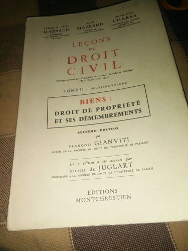 Leçons De Droit Civil. Tome Ii, Deuxième Volume. Biens : Droit De Propriété Et Ses Démembrements