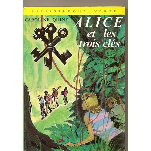 Alice Et Les Trois Cles