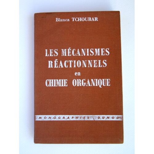 Les Mecanismes Reactionnels En Chimie Organique
