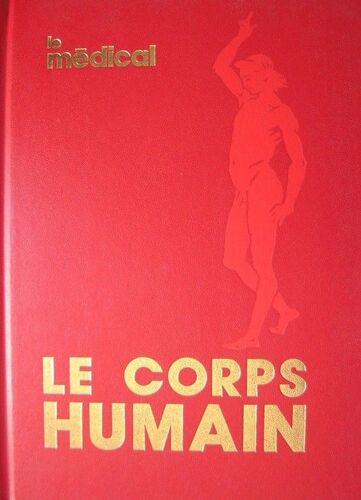Le Corps Humain - Planches Anatomiques