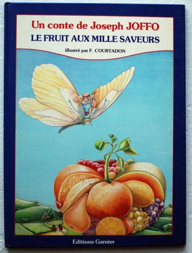 Le Fruit Aux Mille Saveurs