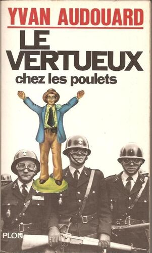 Le Vertueux Chez Les Poulets