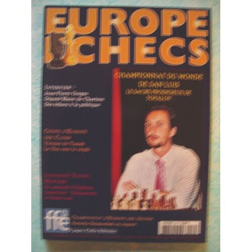 Europe Echecs - Novembre 2005 -  N° 549 : Championnats Du Monde De San Luis : Le Sacre Prodigieux De Topalov