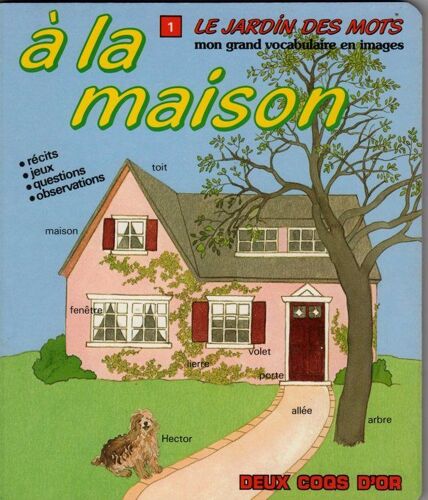 Le Jardin Des Mots - N° 1 - À La Maison
