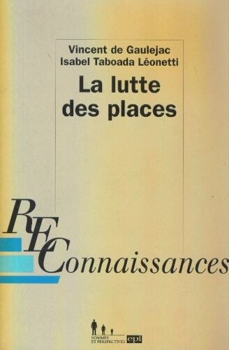La Lutte Des Places - Insertion Et Désinsertion