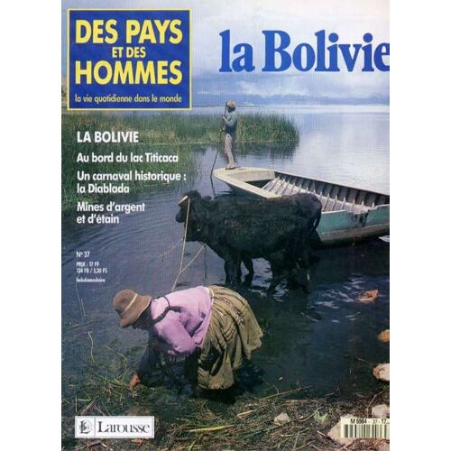 Des Pays Et Des Hommes  N° 37 : La Bolivie