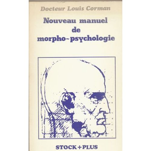 Nouveau Manuel De Morpho-Psychologie