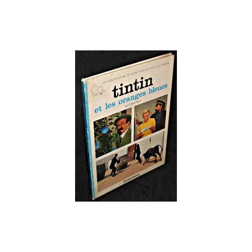 Un Album-Film, Tintin Et Les Oranges Bleues
