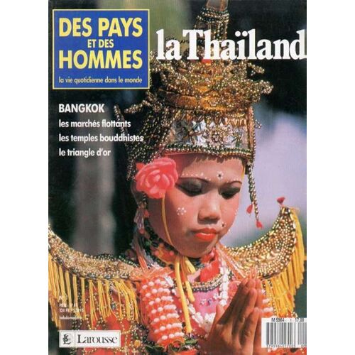 Des Pays Et Des Hommes N° 1 : La Thaïlande