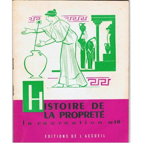 La Récréation N° 18 : Histoire De La Propreté