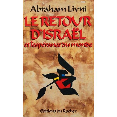 Le Retour D'israel Et L'esperance Du Monde