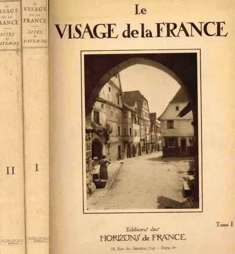 Le Visage De La France - Sites Et Paysages (2 Volumes)