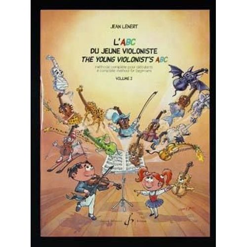 L'abc Du Jeune Violoniste - Méthode Complète Pour Débutants - Volume 2