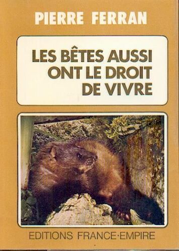 Les Bêtes Aussi Ont Le Droit De Vivre