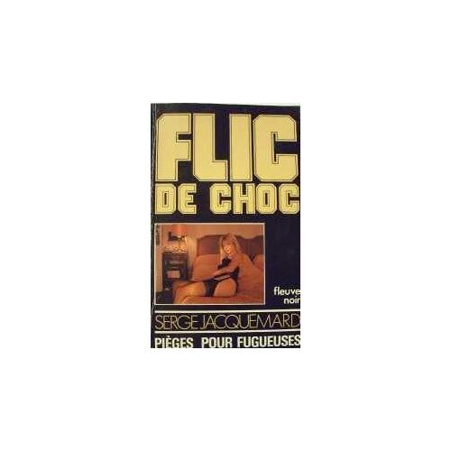 Pièges Pour Fugueuses