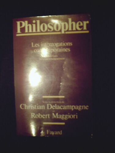 Philosopher - Les Interrogations Contemporaines, Matériaux Pour Un Enseignement