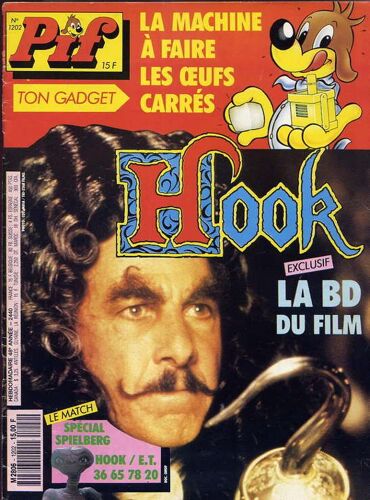 Pif Gadget  N° 1202 : La Machine À Faire Les Oeufs; Hook La Bd Du Film