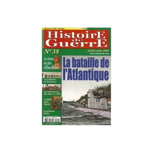 Histoire De Guerre  N° 38 : La Bataille De L'atlantique
