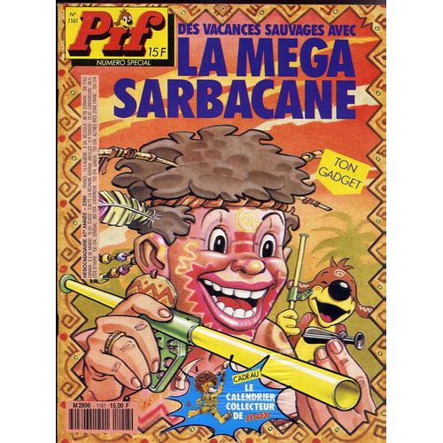 Pif Gadget N° 1161 : La Mega Sarbacane