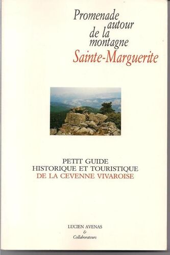 Promenade Autour De La Montagne Sainte-Marguerite Hors-Série N° 0 : Hors-Série