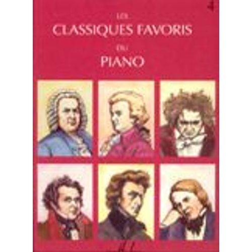 Les Classiques Favoris Du Piano - Volume 4