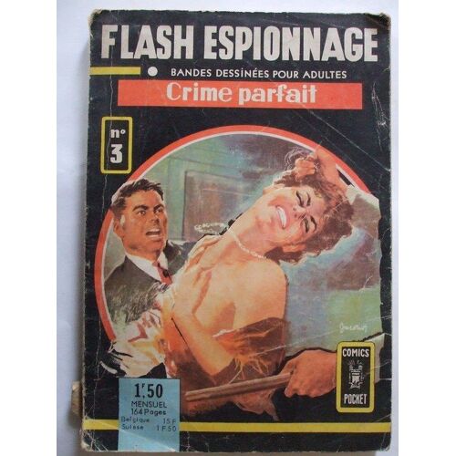Flash Espionnage N°3 Crime Parfait - Les Yeux - Le Maitre Chanteur - Pouvoir Invisible