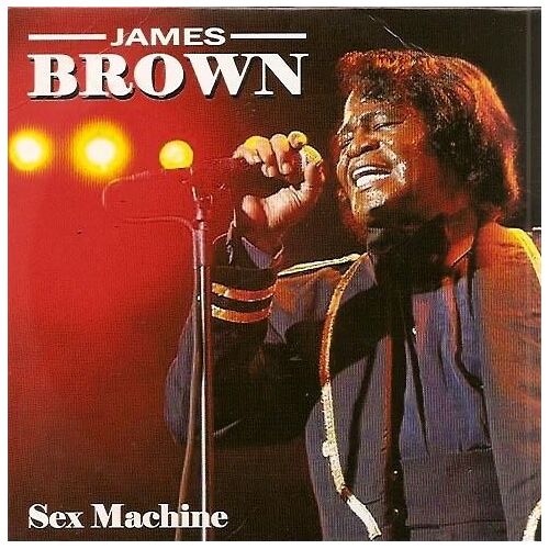James Brown - Sex Machine
