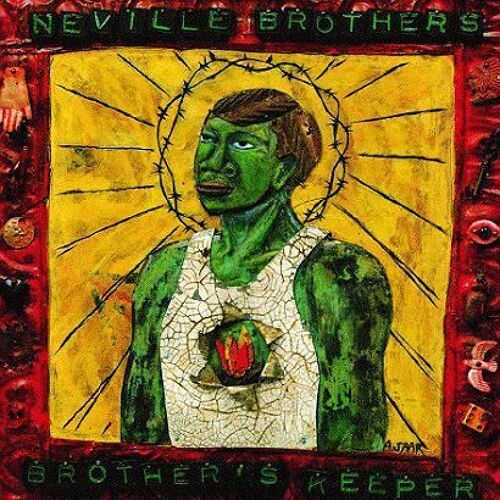 The Neville Brothers "Brothers's Keeper"