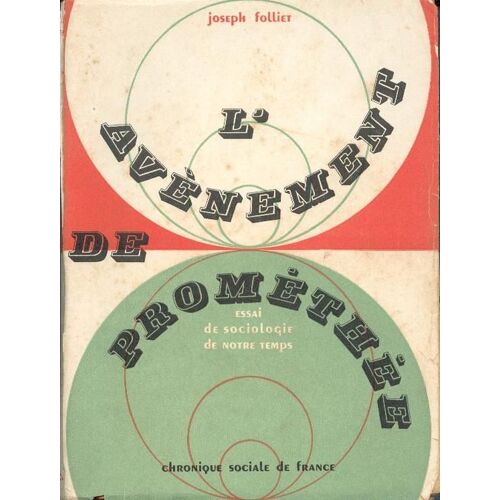 L'avènement De Prométhée/Essai De Sociologie De Notre Temps