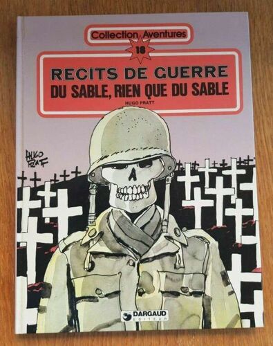 Récits De Guerre 18 Du Sable Rien Que Du Sable
