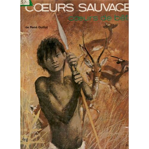 Coeurs Sauvages - Coeurs De Bêtes