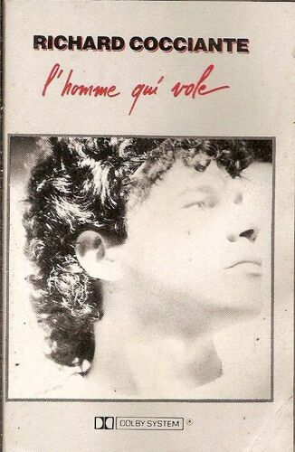 Richard Cocciante - K7 Audio - L'homme Qui Vole