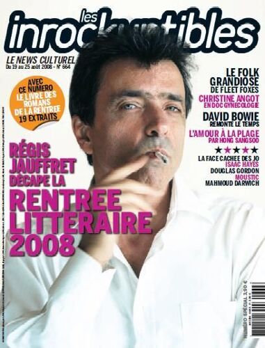 Les Inrockuptibles  N° 664 : Régis Jauffret Décape La Rentrée Littéraire 2008 - Fleet Foxes - Christine Angot & Doc Gyneco - Bowie - Hong Sangsoo +  Supp 19 Extraits Des Romans De La Rentrée