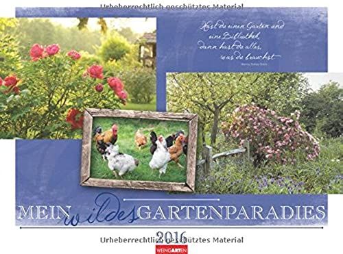 Mein Wildes Gartenparadies 2016