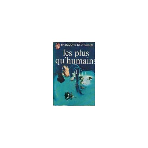 Les Plus Qu'humains