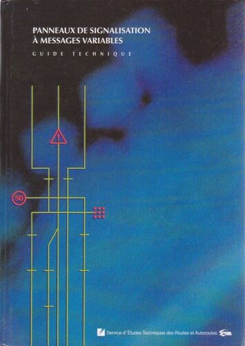 Panneaux De Signalisation À Messages Variables - Guide Technique