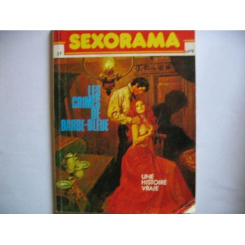 Sexorama  N° 9 : Les Crimes De Barbe Bleue