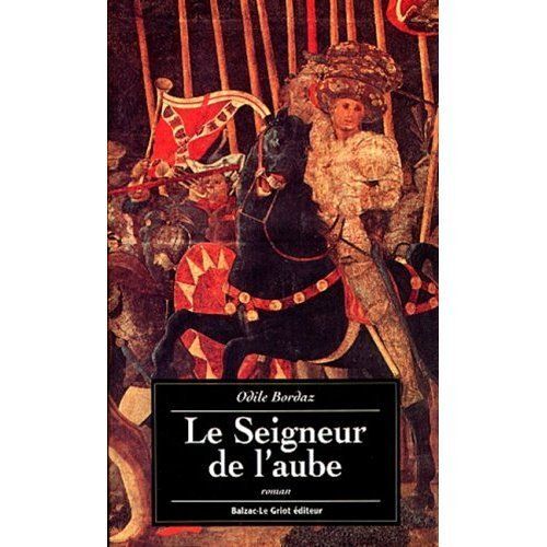 Le Seigneur De L'aube