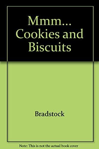 Mmm... Cookies And Biscuits