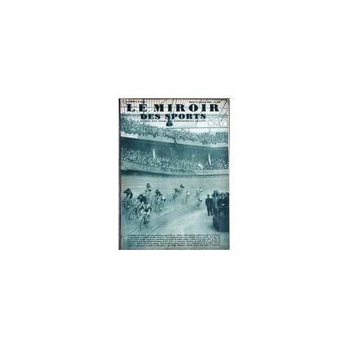 Miroir Des Sports (Le) N° 990 Du 15/02/1938