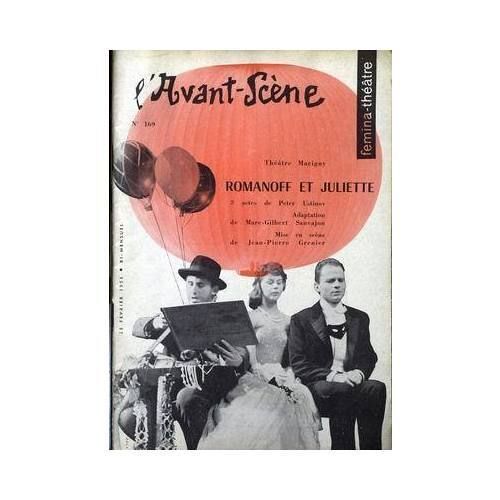 L'avant-Scène - Fémina Théâtre N° 169 : Romanoff Et Juliette, Pièce De Peter Ustinov - Suivi De Le Défunt, De René De Obaldia